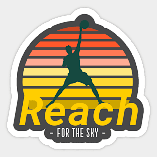 Reach for the Sky Sticker